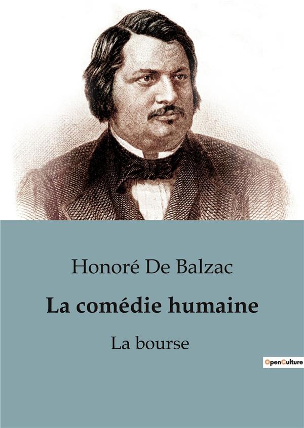 LA COMEDIE HUMAINE - LA BOURSE