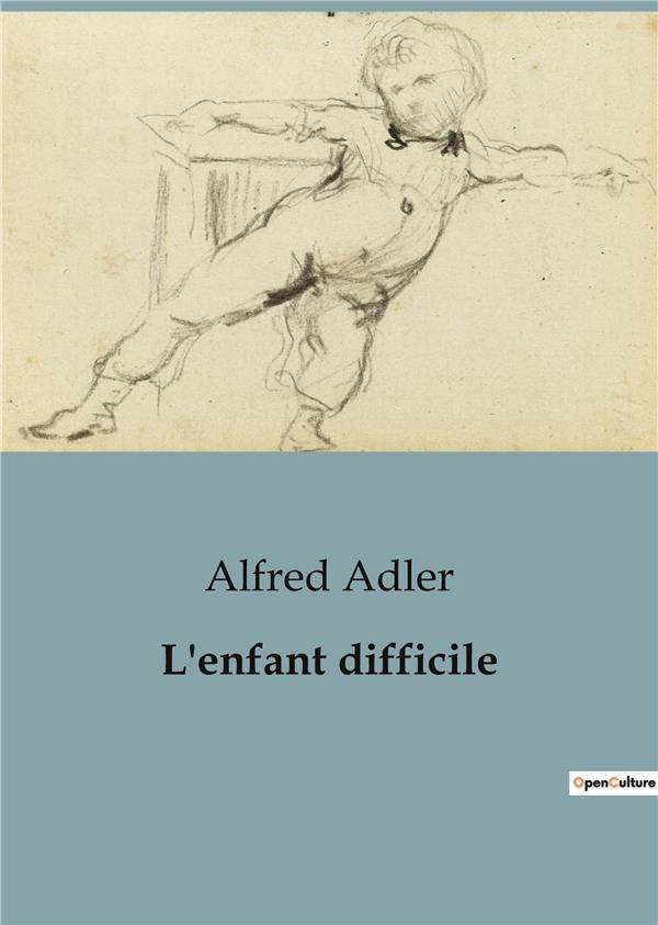 L'ENFANT DIFFICILE