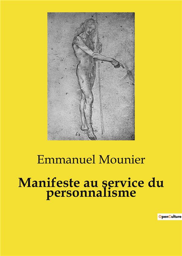 MANIFESTE AU SERVICE DU PERSONNALISME