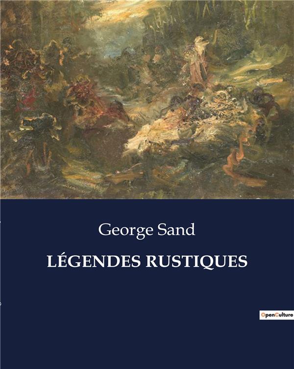 LEGENDES RUSTIQUES - .