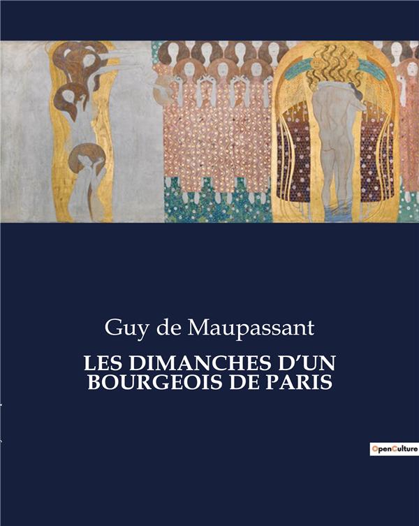 DIMANCHES D BOURGEOIS DE PARIS - .