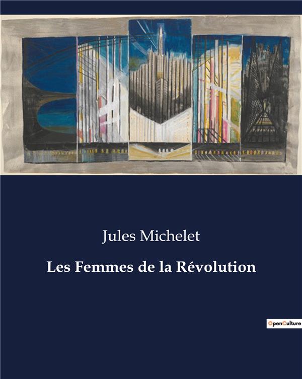 FEMMES DE REVOLUTION - .