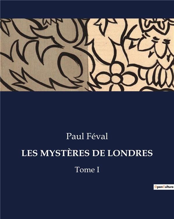 MYSTERES DE LONDRES - .