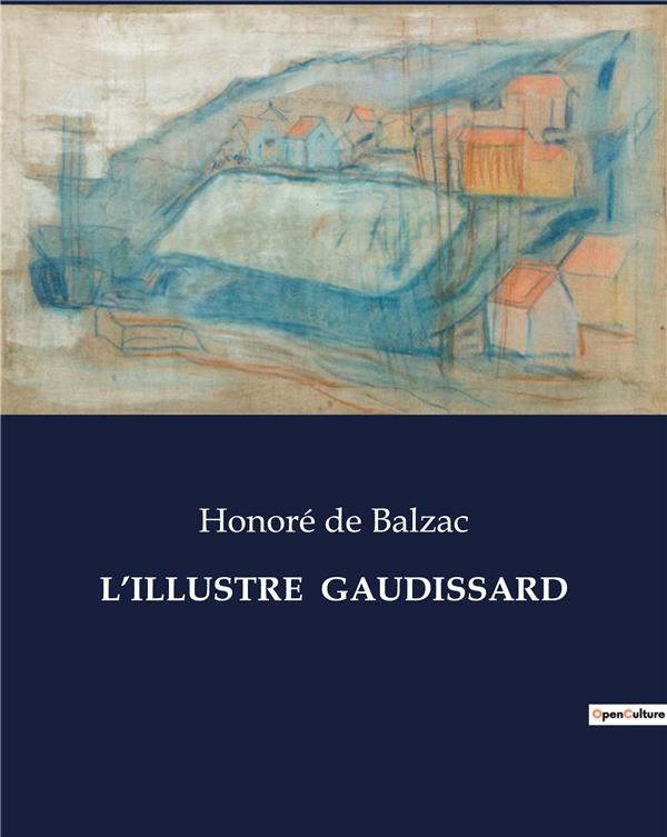 L'ILLUSTRE GAUDISSARD