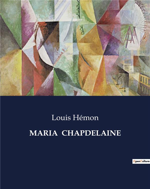 MARIA CHAPDELAINE - .