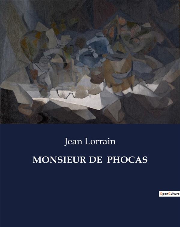 MONSIEUR DE PHOCAS - .
