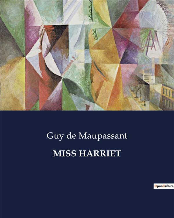 MISS HARRIET - .