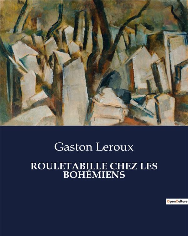 ROULETABILLE CHEZ BOHEMIENS - .