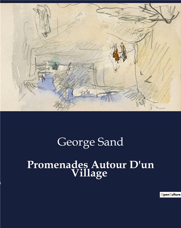 PROMENADES AUTOUR D VILLAGE - .