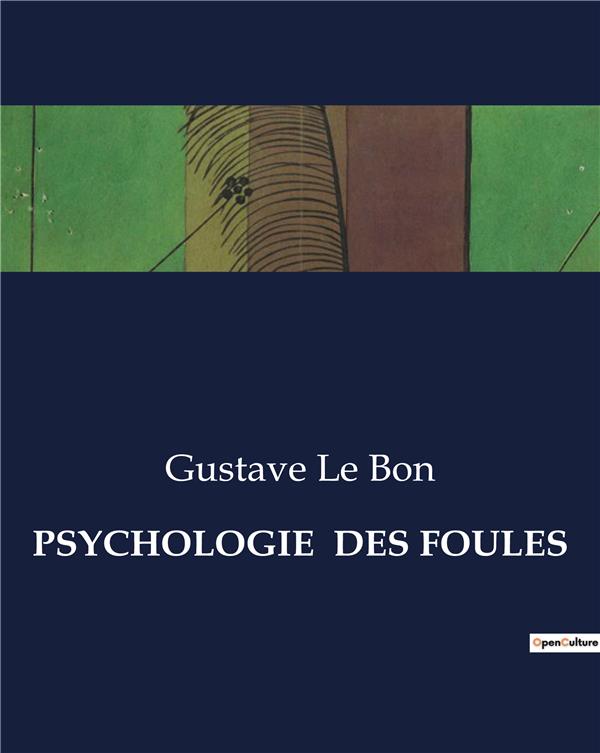 PSYCHOLOGIE FOULES - .