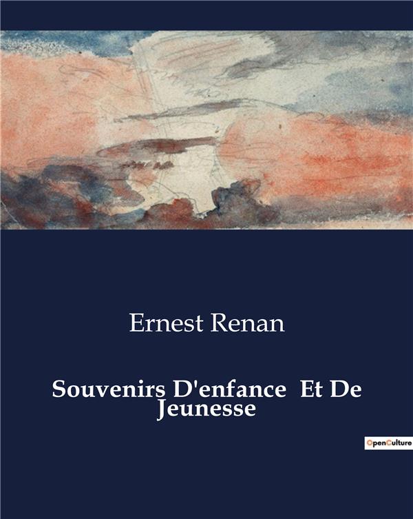 SOUVENIRS D ENFANCE ET DE JEUNESSE - .
