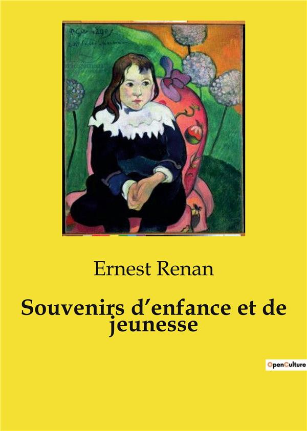 SOUVENIRS D'ENFANCE ET DE JEUNESSE