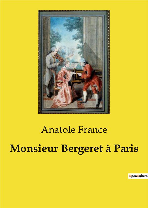 MONSIEUR BERGERET A PARIS