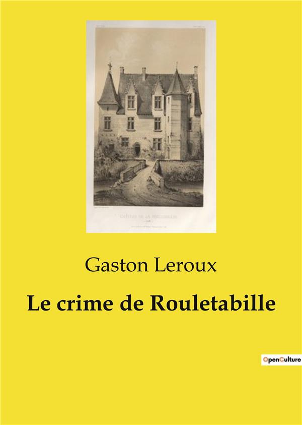 LE CRIME DE ROULETABILLE