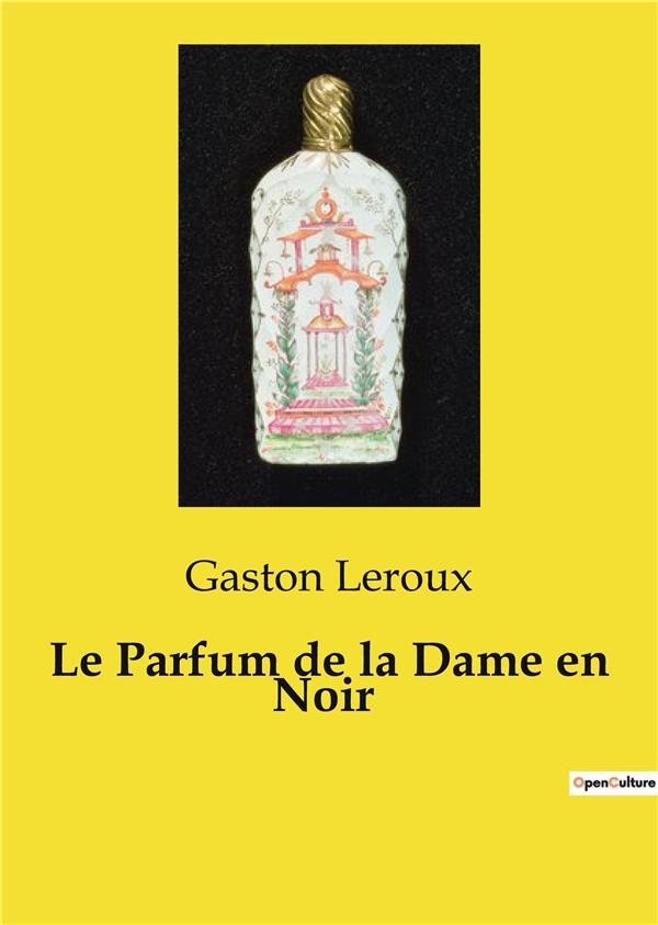 LE PARFUM DE LA DAME EN NOIR