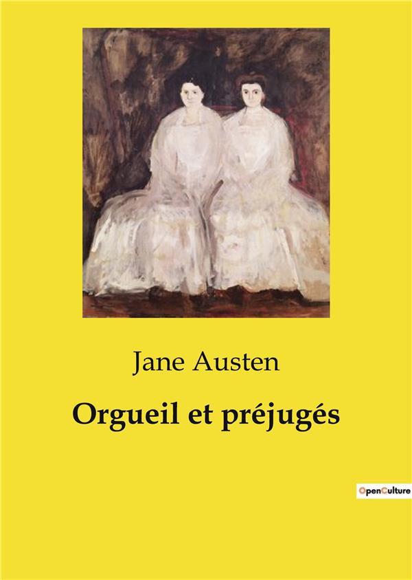 ORGUEIL ET PREJUGES