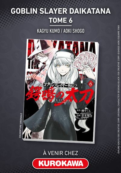 GOBLIN SLAYER DAIKATANA - TOME 6