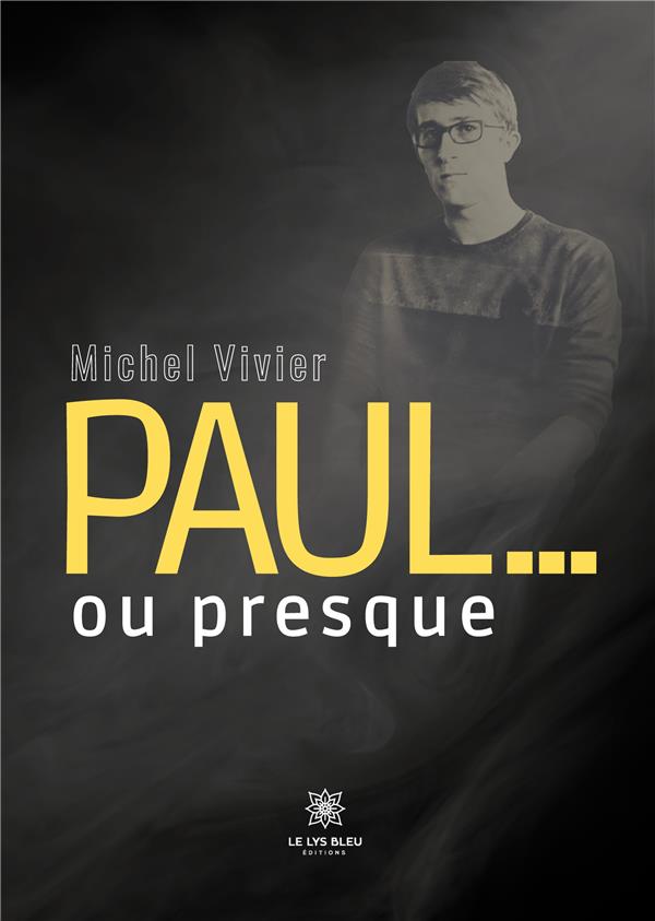 PAUL OU PRESQUE