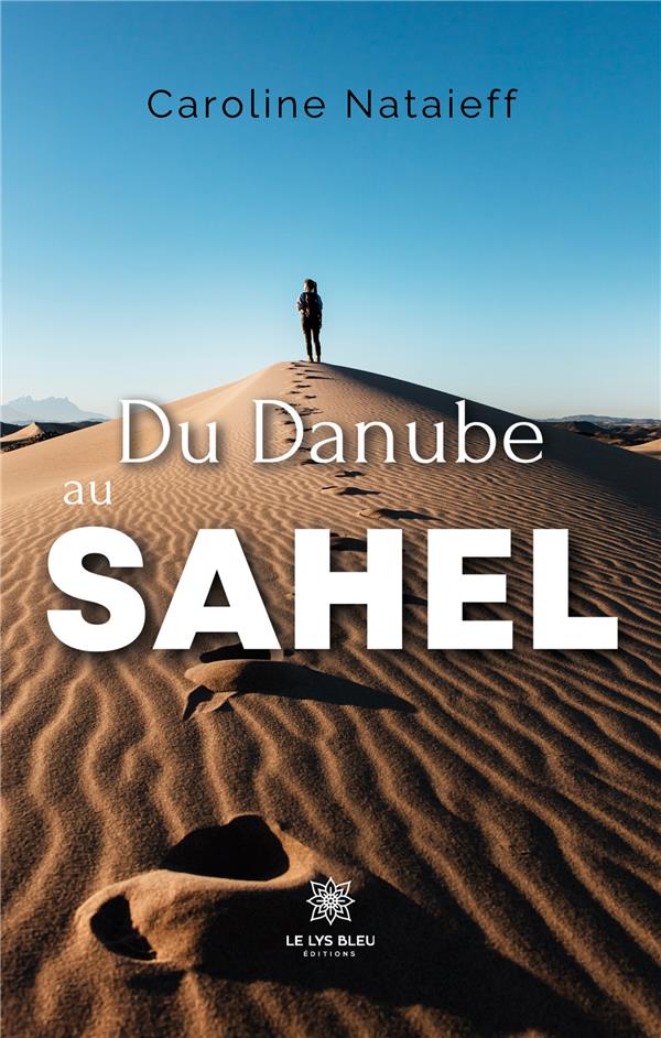 DU DANUBE AU SAHEL