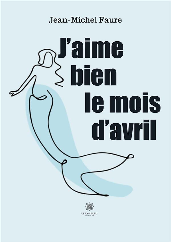 J'AIME BIEN LE MOIS D'AVRIL