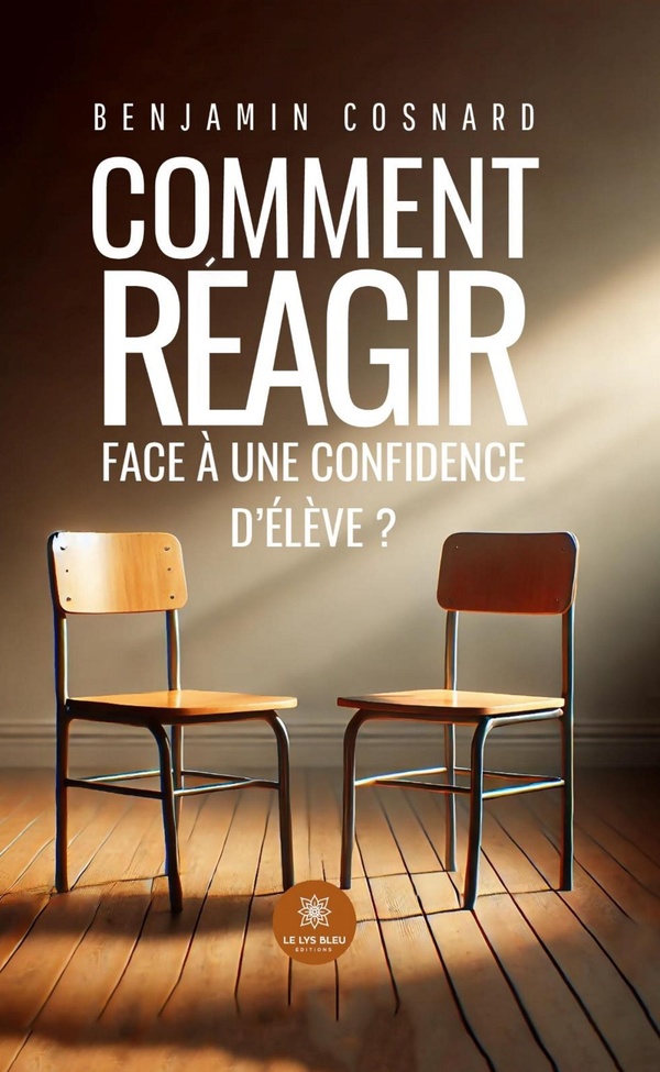 COMMENT REAGIR FACE A UNE CONFIDENCE D'ELEVE ?