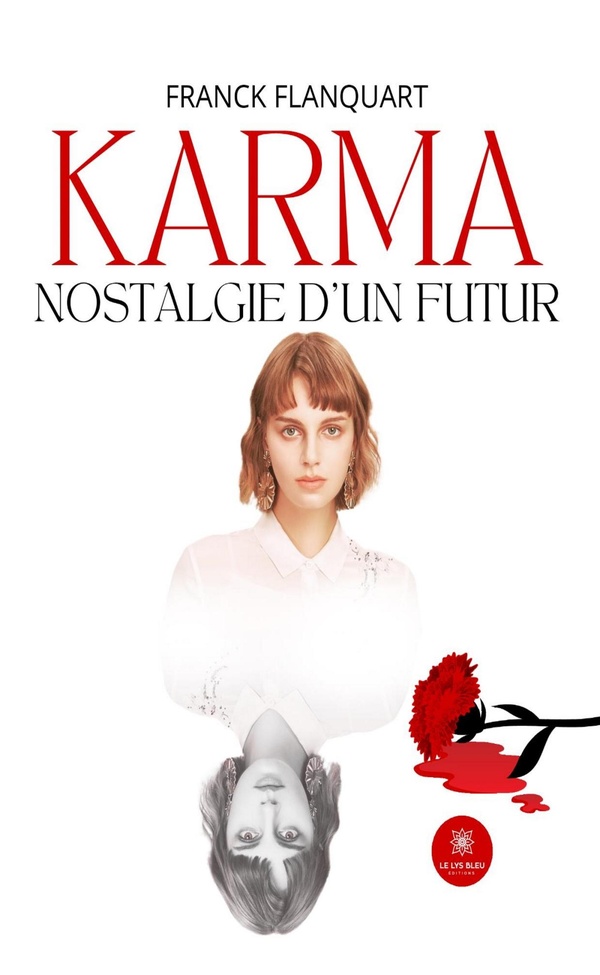 KARMA - NOSTALGIE D'UN FUTUR