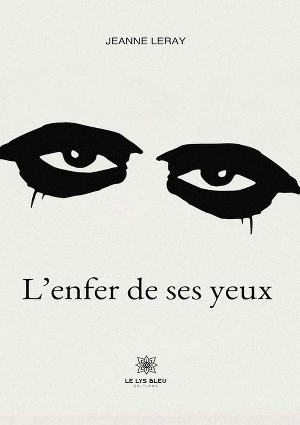 L'ENFER DE SES YEUX