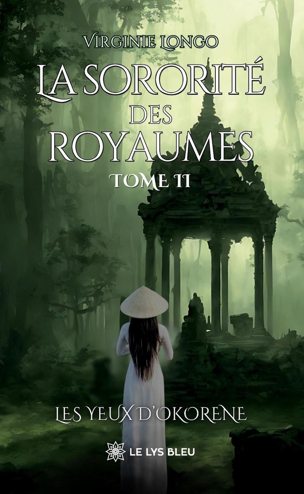 LA SORORITE DES ROYAUMES - TOME II - LES YEUX D'OKORENE
