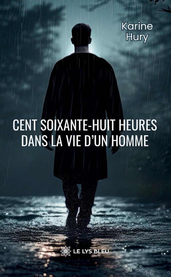 CENT SOIXANTE-HUIT HEURES DANS LA VIE D'UN HOMME