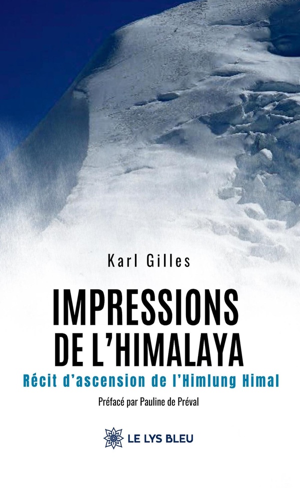 IMPRESSIONS DE L'HIMALAYA - IMPRESSIONS DE L'HIMALAYA - RECIT D'ASCENSION DE L'HIMLUNG HIMAL