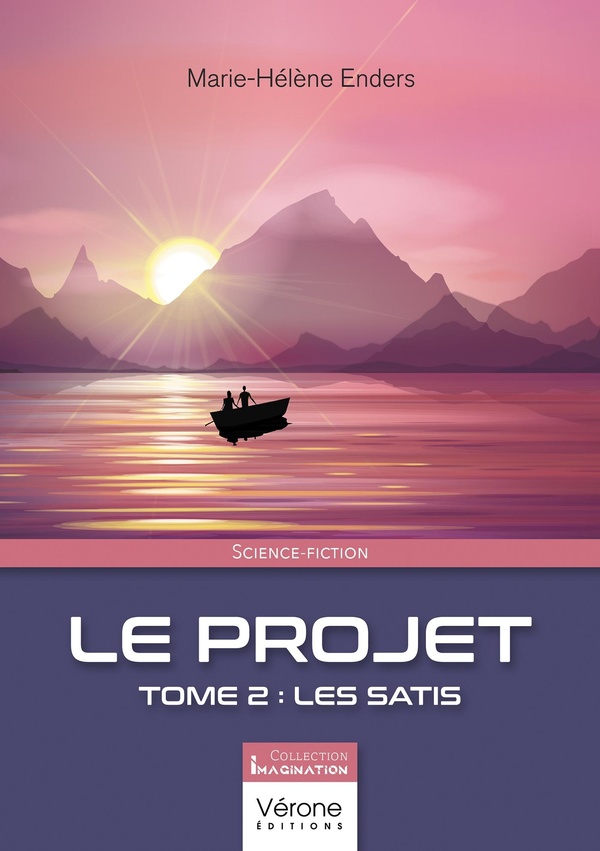 LE PROJET - TOME 2 - LES SATIS