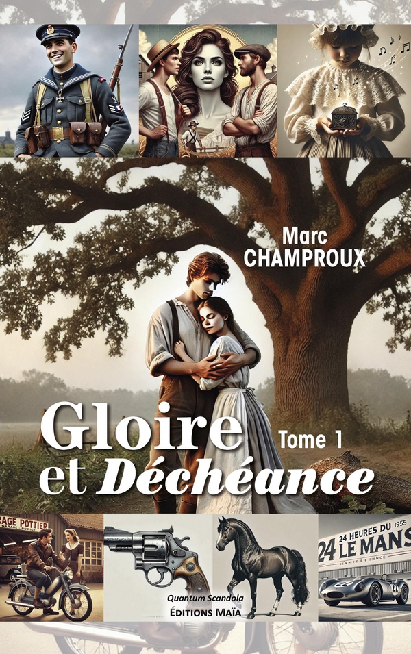 GLOIRE ET DECHEANCE - TOME 1