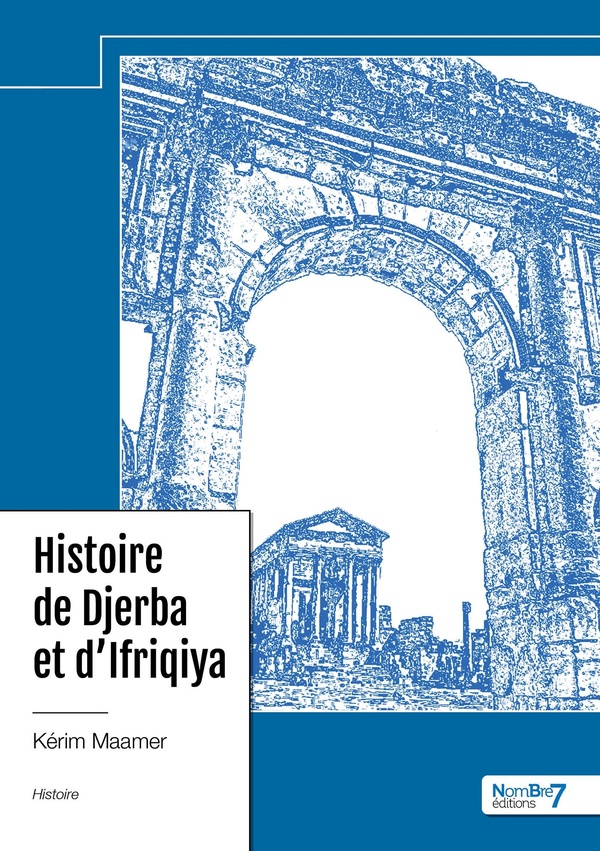 HISTOIRE DE DJERBA ET D'IFRIQIYA