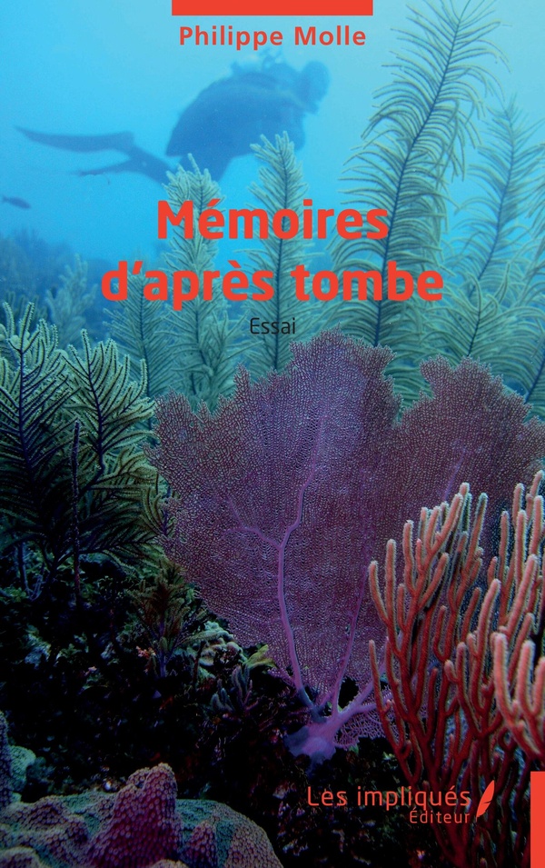 MEMOIRES D'APRES TOMBE