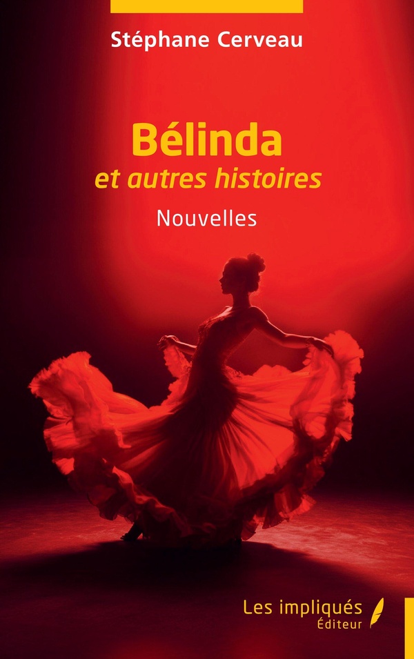 BELINDA - ET AUTRES HISTOIRES