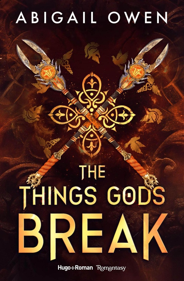 THE CRUCIBLE - THE THINGS GODS BREAK - VERSION FRANCAISE - THE CRUCIBLE TOME 2