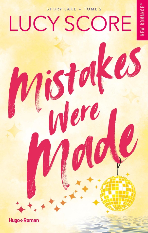 MISTAKES WERE MADE - VERSION FRANCAISE - SERIE STORY LAKE - TOME 2