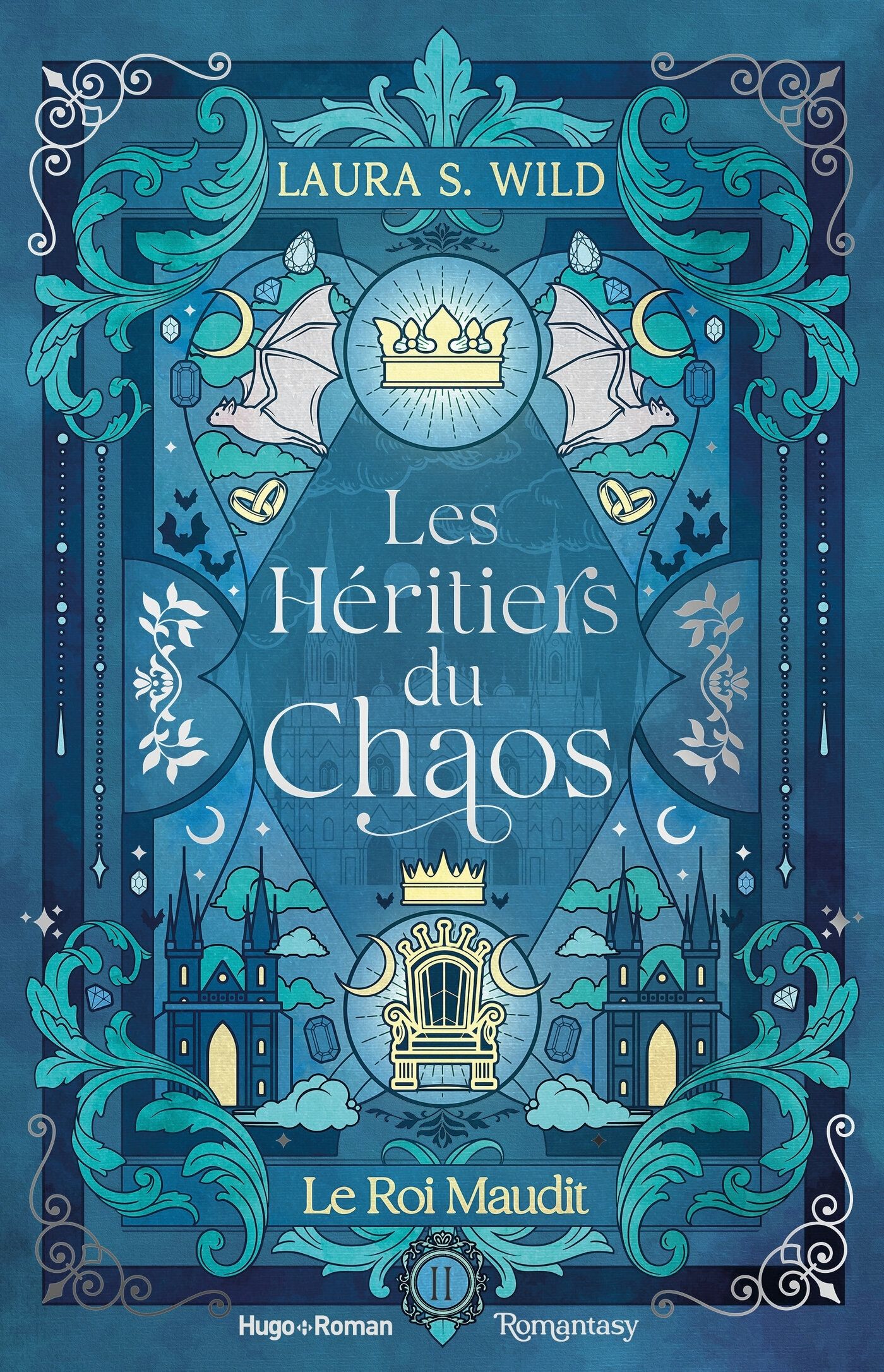 LES HERITIERS DU CHAOS - TOME 02 - LE ROI MAUDIT