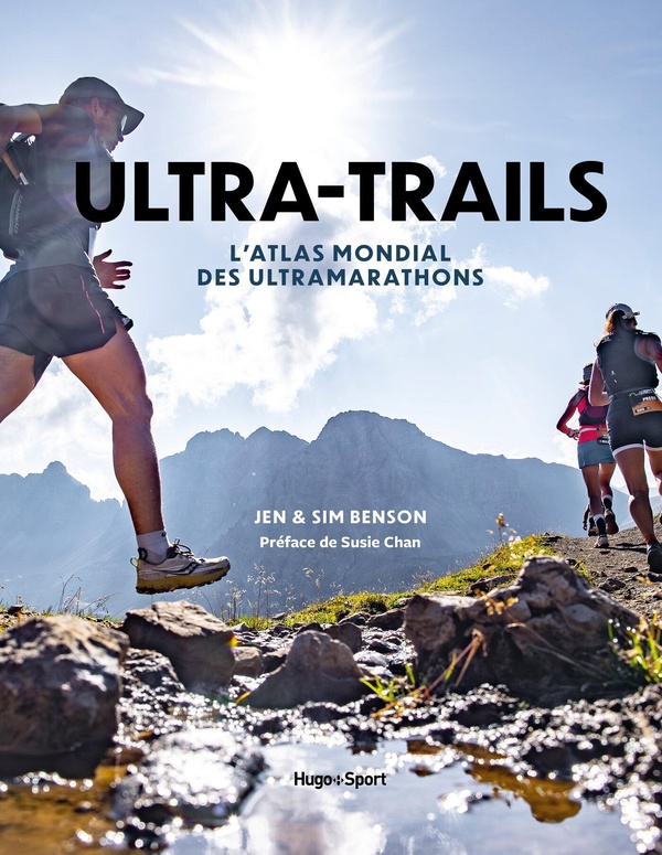 ULTRA-TRAILS : L'ATLAS MONDIAL DES ULTRAMARATHONS