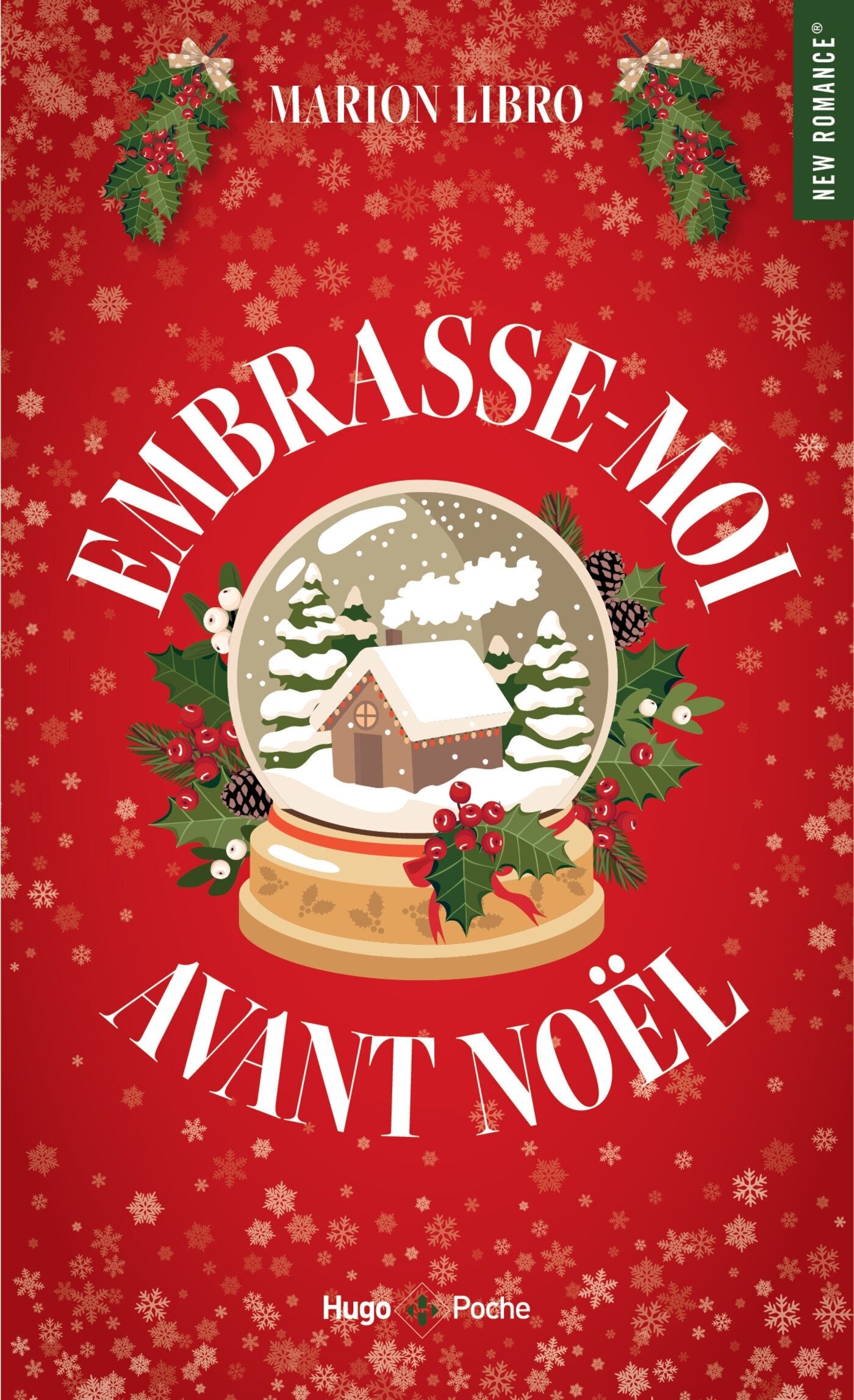 EMBRASSE-MOI AVANT NOEL