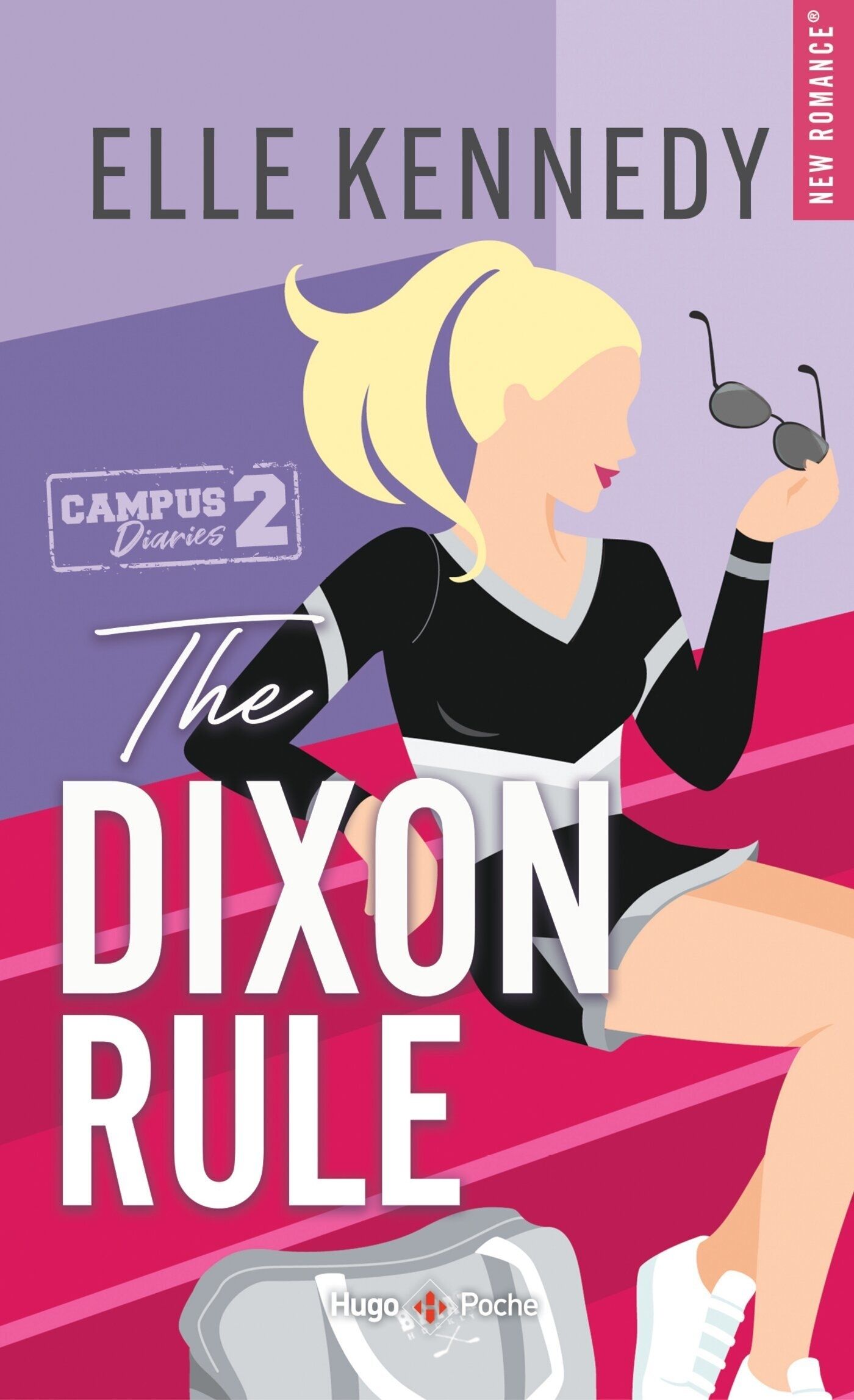 CAMPUS DIARIES - THE DIXON RULE - VERSION FRANCAISE - THE CAMPUS DIARIES TOME 2