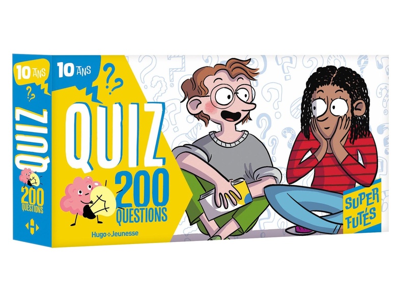 200 QUIZ POUR LES SUPER FUTES 10 ANS