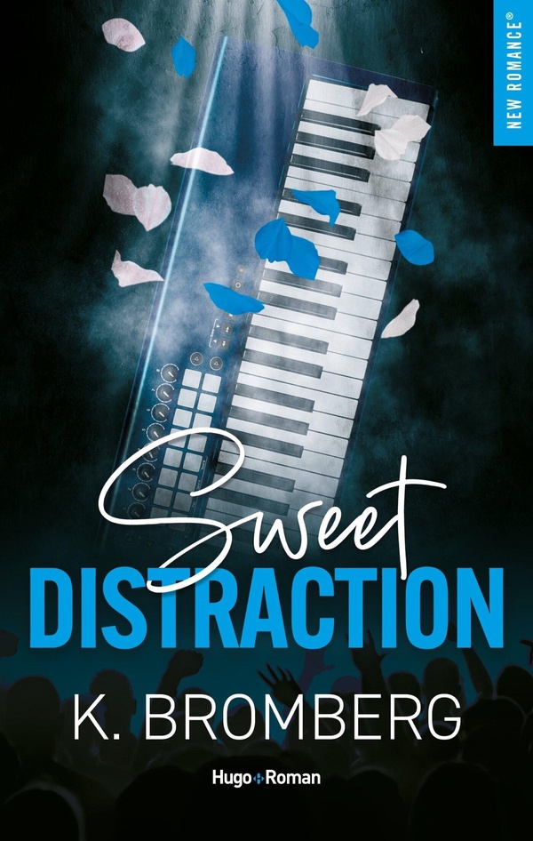 BACKSTAGE PASS - SWEET DISTRACTION - VERSION FRANCAISE - SERIE BACKSTAGE PASS TOME 3