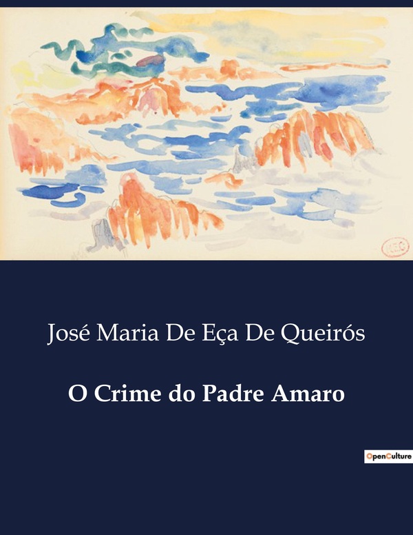 O CRIME DO PADRE AMARO
