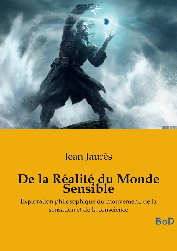 DE REALITE DU MONDE SENSIBLE - LA THESE DE DOCTORAT EN PHILOS