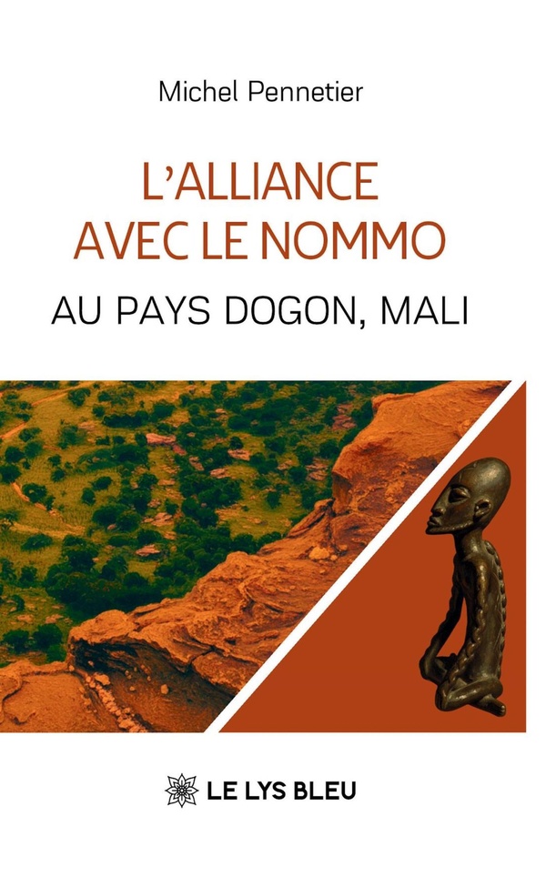 L'ALLIANCE AVEC LE NOMMO - AU PAYS DOGON, MALI