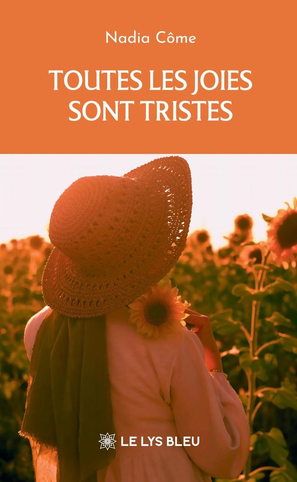 TOUTES LES JOIES SONT TRISTES