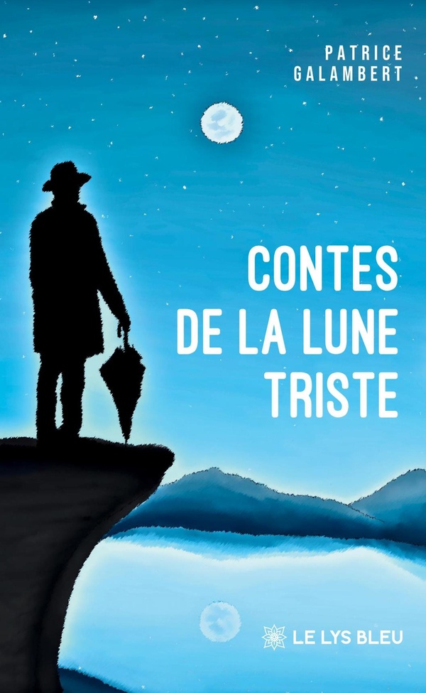 CONTES DE LA LUNE TRISTE