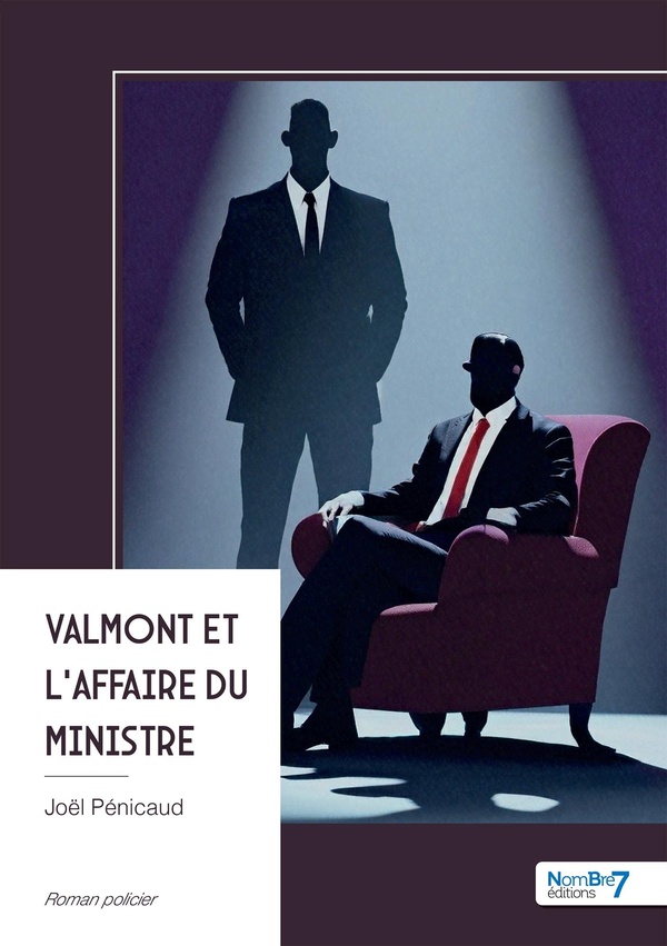 VALMONT ET L'AFFAIRE DU MINISTRE