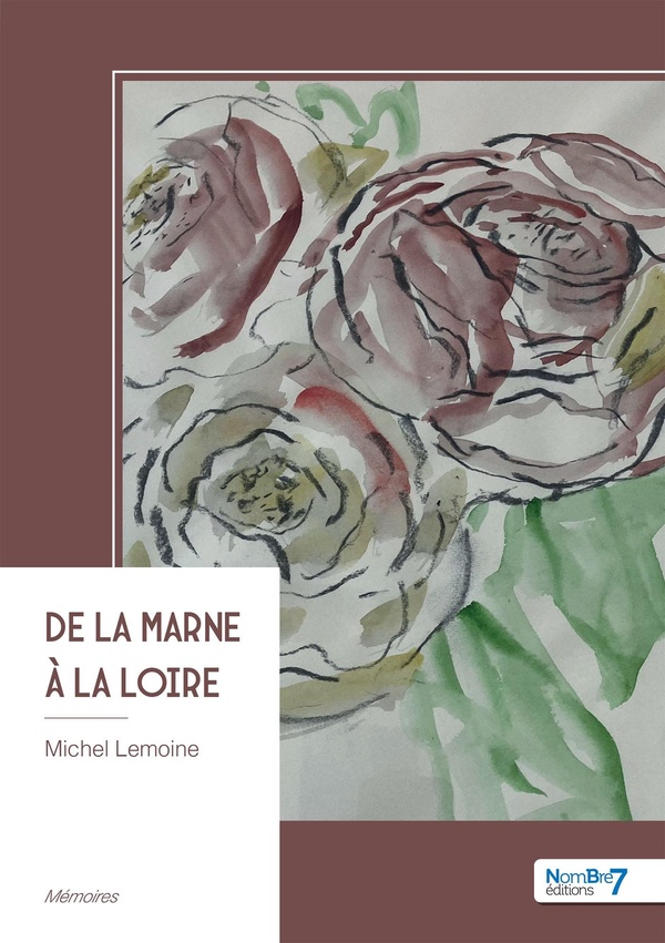 DE LA MARNE A LA LOIRE